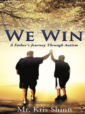 cover image of We Win a Father's Journey Through Autism